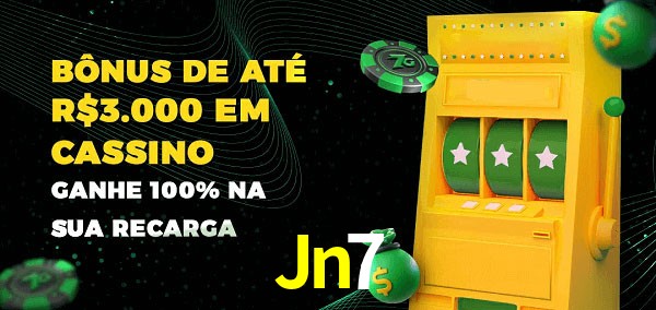 Jn7 melhor bônus de depósito